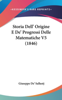 Storia Dell' Origine E De' Progressi Delle Matematiche V5 (1846)