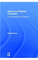 Space and Spatial Cognition