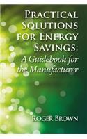 Practical Solutions for Energy Savings