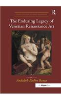 The Enduring Legacy of Venetian Renaissance Art