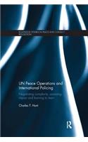 Un Peace Operations and International Policing