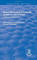 Export Dynamics and Economic Growth in Latin America: A Comparative Perspective