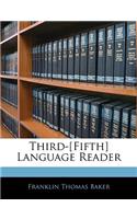 Third-[Fifth] Language Reader: (English)