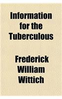 Information for the Tuberculous