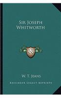 Sir Joseph Whitworth