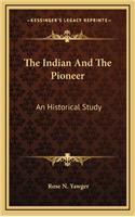 The Indian and the Pioneer