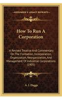 How To Run A Corporation