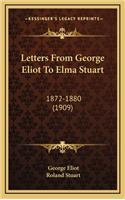 Letters from George Eliot to Elma Stuart