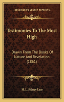 Testimonies to the Most High