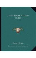 Spain From Within (1910)