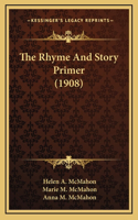 The Rhyme And Story Primer (1908)