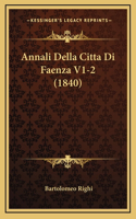 Annali Della Citta Di Faenza V1-2 (1840)