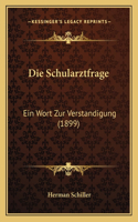 Schularztfrage