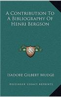 A Contribution to a Bibliography of Henri Bergson