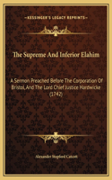 The Supreme And Inferior Elahim