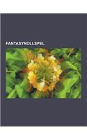 Fantasyrollspel: Drakar Och Demoner, Dungeons & Dragons, Warhammer Fantasy Roleplay, Ereb Altor, Runequest, Eberron, Svavelvinter, Drag