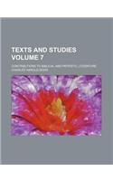 Texts and Studies Volume 7; Contributions to Biblical and Patristic Literature
