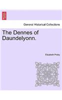 Dennes of Daundelyonn.