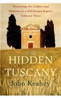 Hidden Tuscany