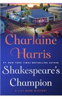 Shakespeare's Champion: A Lily Bard Mystery