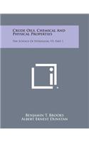 Crude Oils, Chemical and Physical Properties
