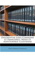 Differentiae Juris Communis Et Franconici. Notis Et Additionibus Illustratae