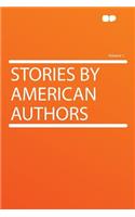 Stories by American Authors Volume 1