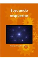 Buscando respuestas