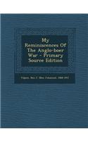 My Reminiscences of the Anglo-Boer War