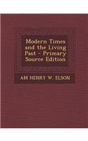 Modern Times and the Living Past