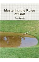 Mastering the Rules of Golf