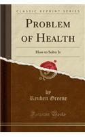 Problem of Health