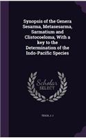 Synopsis of the Genera Sesarma, Metasesarma, Sarmatium and Clistocoeloma, With a key to the Determination of the Indo-Pacific Species