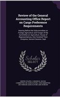 Review of the General Accounting Office Report on Cargo Preference Requirements