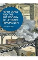 Henry James and the Philosophy of Literary Pragmatism
