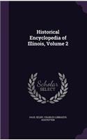 Historical Encyclopedia of Illinois, Volume 2