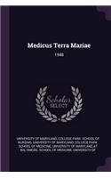 Medicus Terra Mariae: 1948
