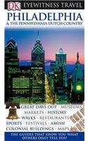 DK Eyewitness Travel Guide: Philadelphia & the Pennsylvania Dutch Country