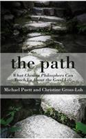 The Path: What Chinese Philosophers Can Teach Us about the Good Life