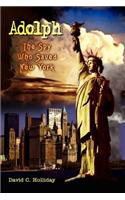 Adolph: The Spy Who Saved New York(English)
