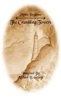 Mystic Kingdoms: The Crumbling Towers: Volume I of The Struggle of the Magi(English)