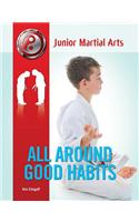 All Around Good Habits