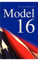 Model 16