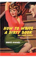 How to Write a Dirty Book and Other Stories