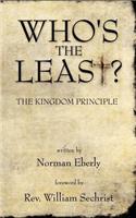 Who's The Least?: The Kingdom Principle(English)