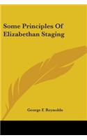 Some Principles Of Elizabethan Staging