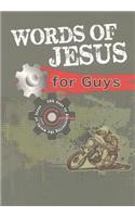 Words of Jesus for Guys: (English)