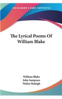 The Lyrical Poems Of William Blake