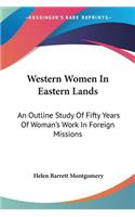 Western Women In Eastern Lands