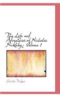 Life and Adventures of Nicholas Nickleby- Volume 1